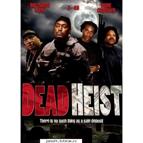 dead heist (2007)