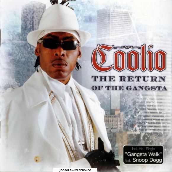 01 coolio - intro
02 coolio - let it go
03 coolio - gangsta walk (feat. snoop dogg)
04 coolio -