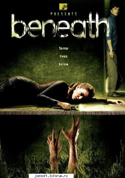 Beneath - primul serial de pe forum (2007) - halterofilu - Movies