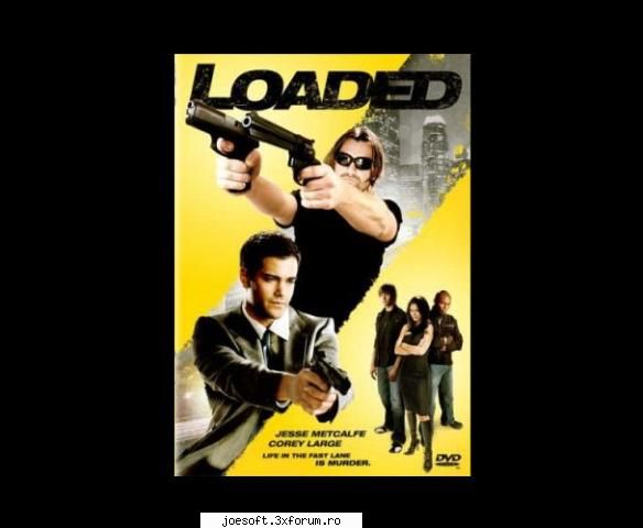 Loaded (2008) - halterofilu - Movies