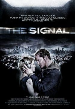 The Signal (2007) - halterofilu - Movies